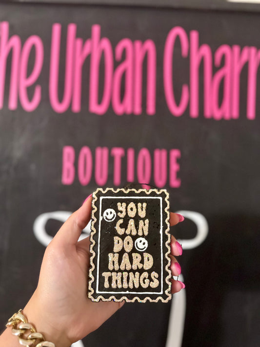 You Can Do Hard Things Car Freshie